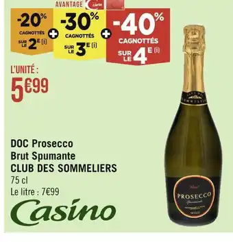 Géant Casino CASINO DOC Prosecco Brut Spumante CLUB DES SOMMELIERS offre