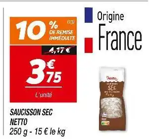 Netto NETTO SAUCISSON SEC offre