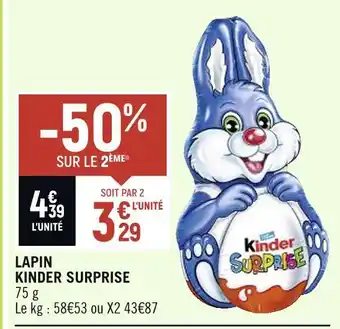 Petit Casino LAPIN KINDER SURPRISE offre