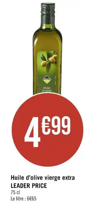 Casino Supermarchés LEADER PRICE Huile d’olive vierge extra offre