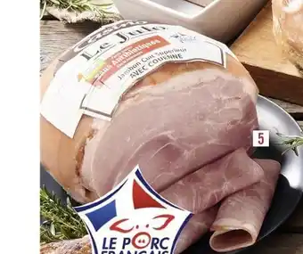 LE JULO Jambon supérieur avec couenne
