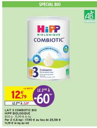Intermarché HIPP LAIT 3 COMBIOTIC BIO BIOLOGIQUE offre