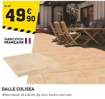 Tout faire matériaux DALLE COLISEA offre