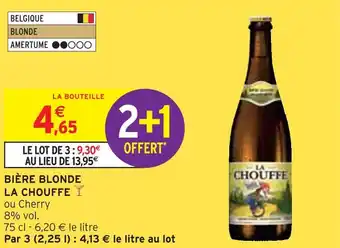 Intermarché LA CHOUFFE BIÈRE BLONDE offre