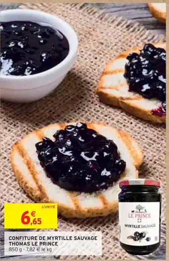 Intermarché THOMAS LE PRINCE CONFITURE DE MYRTILLE SAUVAGE offre
