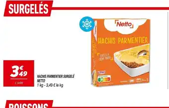 Netto NETTO HACHIS PARMENTIER SURGELÉ offre