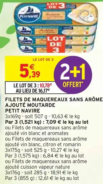 Intermarché PETIT NAVIRE FILETS DE MAQUEREAUX SANS ARÔME AJOUTÉ MOUTARDE offre