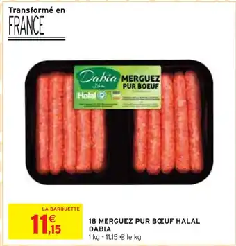 Intermarché DABIA 18 MERGUEZ PUR BŒUF HALAL offre