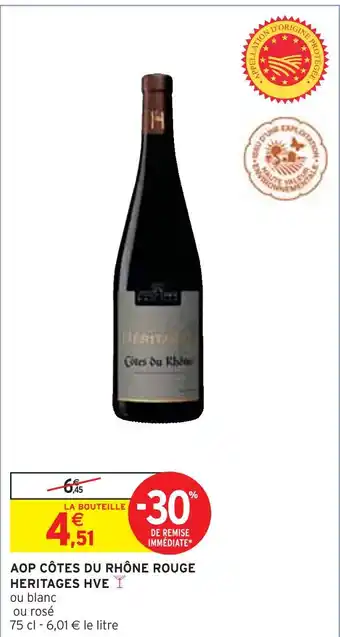 Intermarché AOP CÔTES DU RHÔNE ROUGE HERITAGES HVE offre