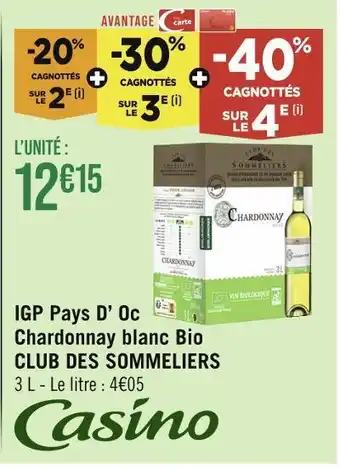 Géant Casino CASINO IGP Pays D’ Oc Chardonnay blanc Bio CLUB DES SOMMELIERS offre