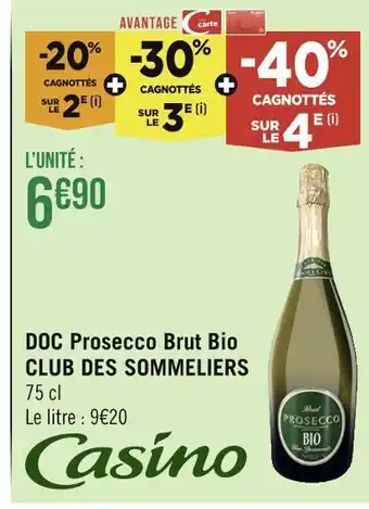Géant Casino CLUB DES SOMMELIERS DOC Prosecco Brut Bio offre