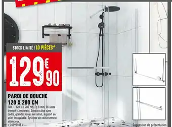 PAROI DE DOUCHE 120 X 200 CM