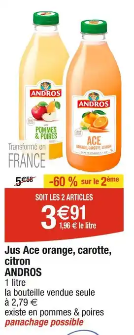Cora x Carrefour ANDROS Jus Ace orange, carotte, citron offre