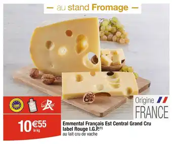Cora x Carrefour Emmental Français Est Central Grand Cru label Rouge I.G.P offre