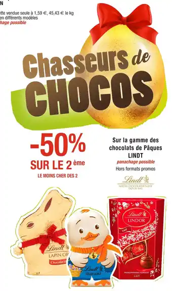 Cora x Carrefour LINDT -50% SUR LE 2ème Sur la gamme des chocolats de Pâques LINDT offre