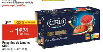 Cora x Carrefour CIRIO Pulpe fine de tomates offre