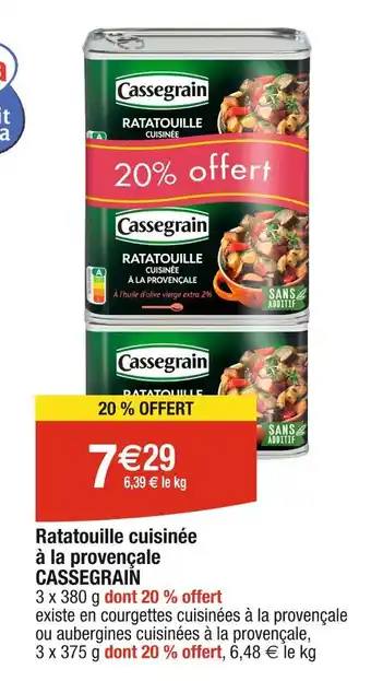 Cora x Carrefour CASSEGRAIN Ratatouille cuisinée à la provençale offre