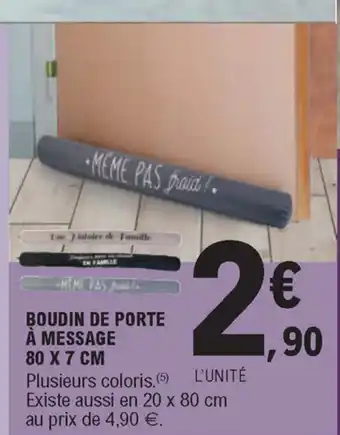E.Leclerc Boudin De Porte a Message 80 x 7 Cm offre
