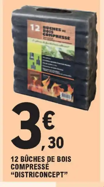 E.Leclerc 12 Buches De Bois Compressé "Districoncept" offre