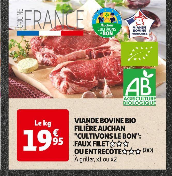 Promo FILIÈRE AUCHAN CULTIVONS LE BON VIANDE BOVINE BIO FAUX FILET OU