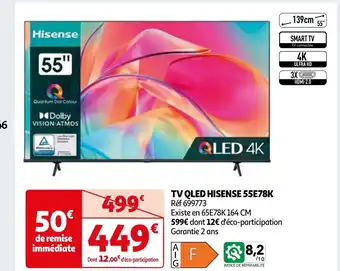 Auchan TV QLED HISENSE 55E78K Réf 699773 offre