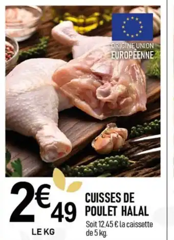 marché frais Géant CUISSES DE POULET HALAL offre