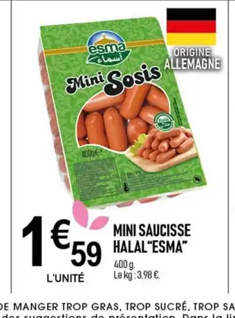 marché frais Géant MINI SAUCISSE HALAL ESMA offre