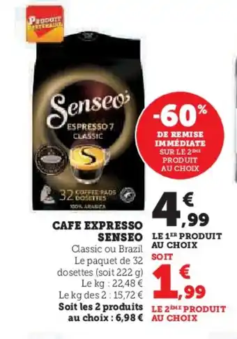 Hyper U CAFE EXPRESSO SENSEO offre