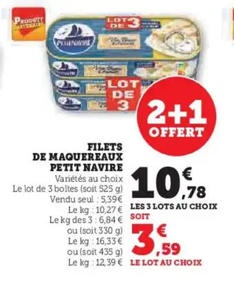 Hyper U FILETS DE MAQUEREAUX PETIT NAVIRE offre