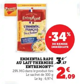 Hyper U EMMENTAL RAPE AU LAIT THERMISE ENTREMONT offre