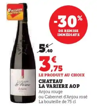 Hyper U CHATEAU LA VARIERE AOP offre