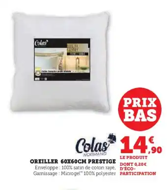 Hyper U OREILLER 60X60CM PRESTIGE offre