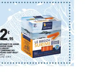 E.Leclerc BÂTONNETS DE SURIMI SAVEUR CRABE LE BREIZH DES PÊCHES SAINT-MALO offre