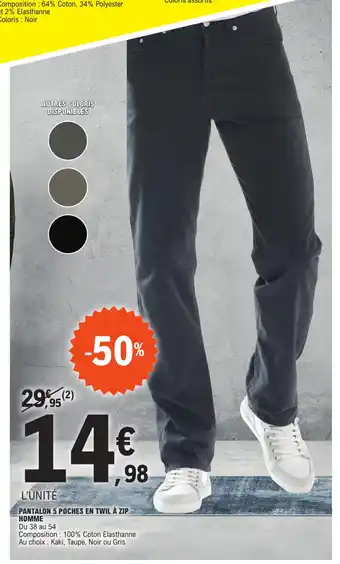 E.Leclerc PANTALON 5 POCHES EN TWIL À ZIP HOMME offre