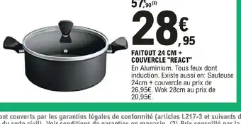 E.Leclerc FAITOUT 24 CM + COUVERCLE "REACT" offre
