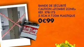 Bande de sécurité caution «zombie zone»