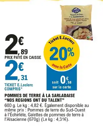 E.Leclerc POMMES DE TERRE À LA SARLADAISE "NOS REGIONS ONT DU TALENT" offre