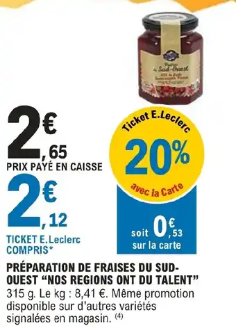 E.Leclerc PRÉPARATION DE FRAISES DU SUD-OUEST "NOS REGIONS ONT DU TALENT" offre