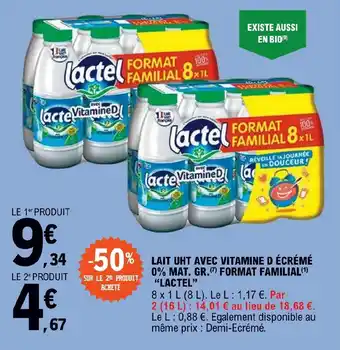 E.Leclerc LAIT UHT AVEC VITAMINE D ÉCRÉMÉ 0% MAT. GR. FORMAT FAMILIAL(¹) "LACTEL" offre