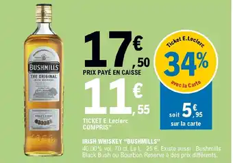 E.Leclerc IRISH WHISKEY "BUSHMILLS" offre