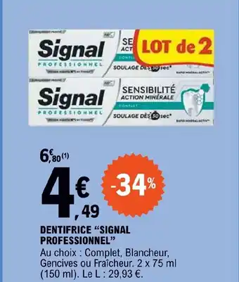 E.Leclerc DENTIFRICE "SIGNAL PROFESSIONNEL" offre