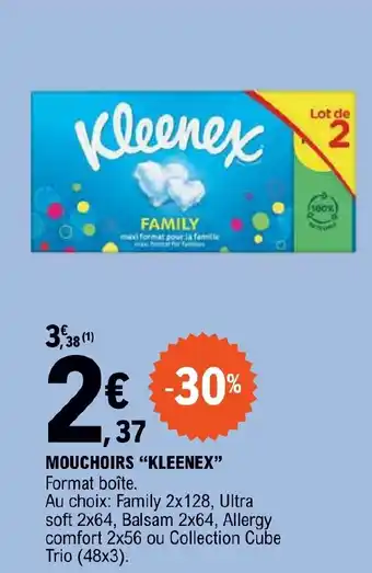E.Leclerc MOUCHOIRS "KLEENEX" Format boîte. offre