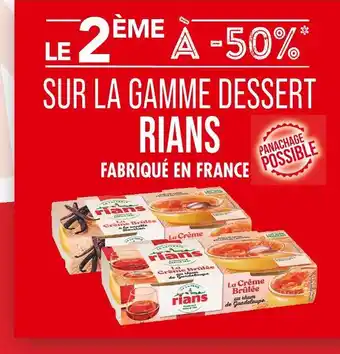 Match RIANS LE 2ÈME À -50% SUR LA GAMME DESSERT RIANS offre