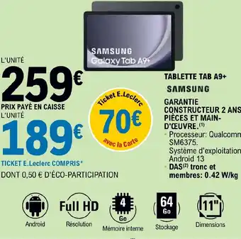 E.Leclerc TABLETTE TAB A9+ offre