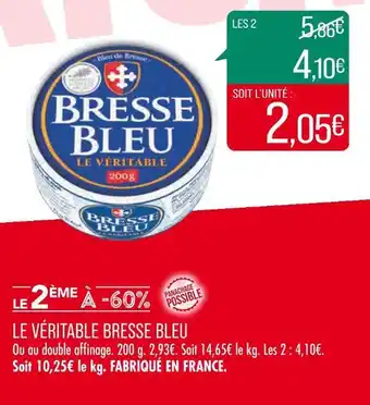 Match LE VÉRITABLE BRESSE BLEU offre