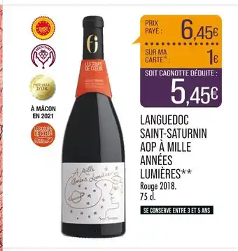 Match LANGUEDOC SAINT-SATURNIN AOP À MILLE ANNÉES LUMIÈRES offre