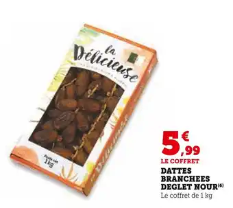 DATTES BRANCHEES DEGLET NOUR