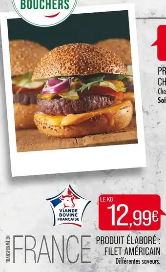 Match PRODUIT ÉLABORÉ : FILET AMÉRICAIN offre