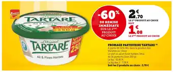 Super U TARTARE FROMAGE PASTEURISE offre