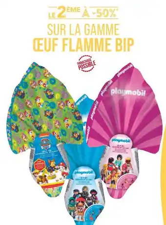 Match playmobil LE 2ÈME À -50% SUR LA GAMME ŒUF FLAMME BIP offre